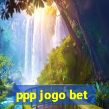 ppp jogo bet